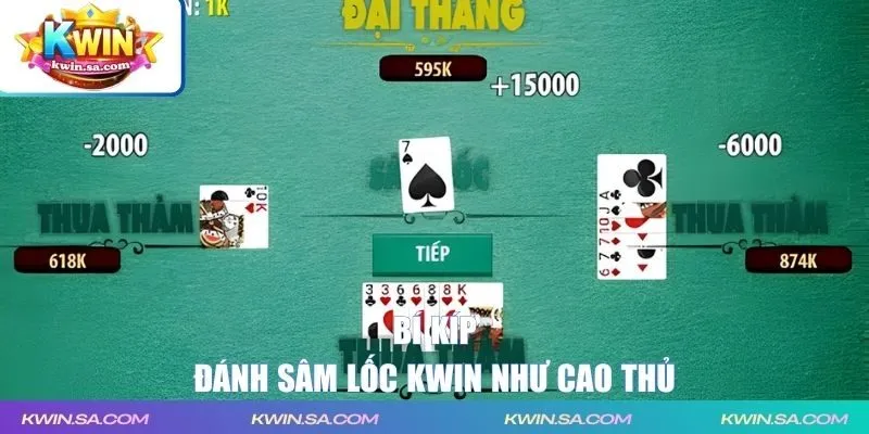 Bí kíp đánh sâm như cao thủ