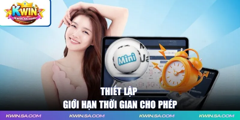 Người chơi thiết lập giới hạn thời gian cho phép