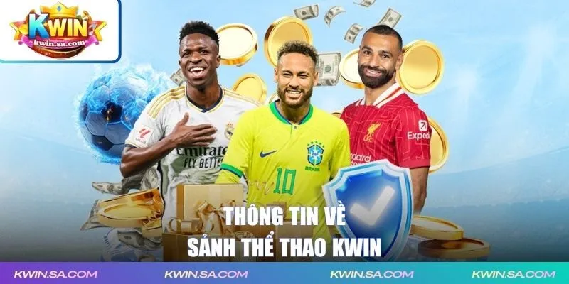 Thông tin về sảnh thể thao KWIN
